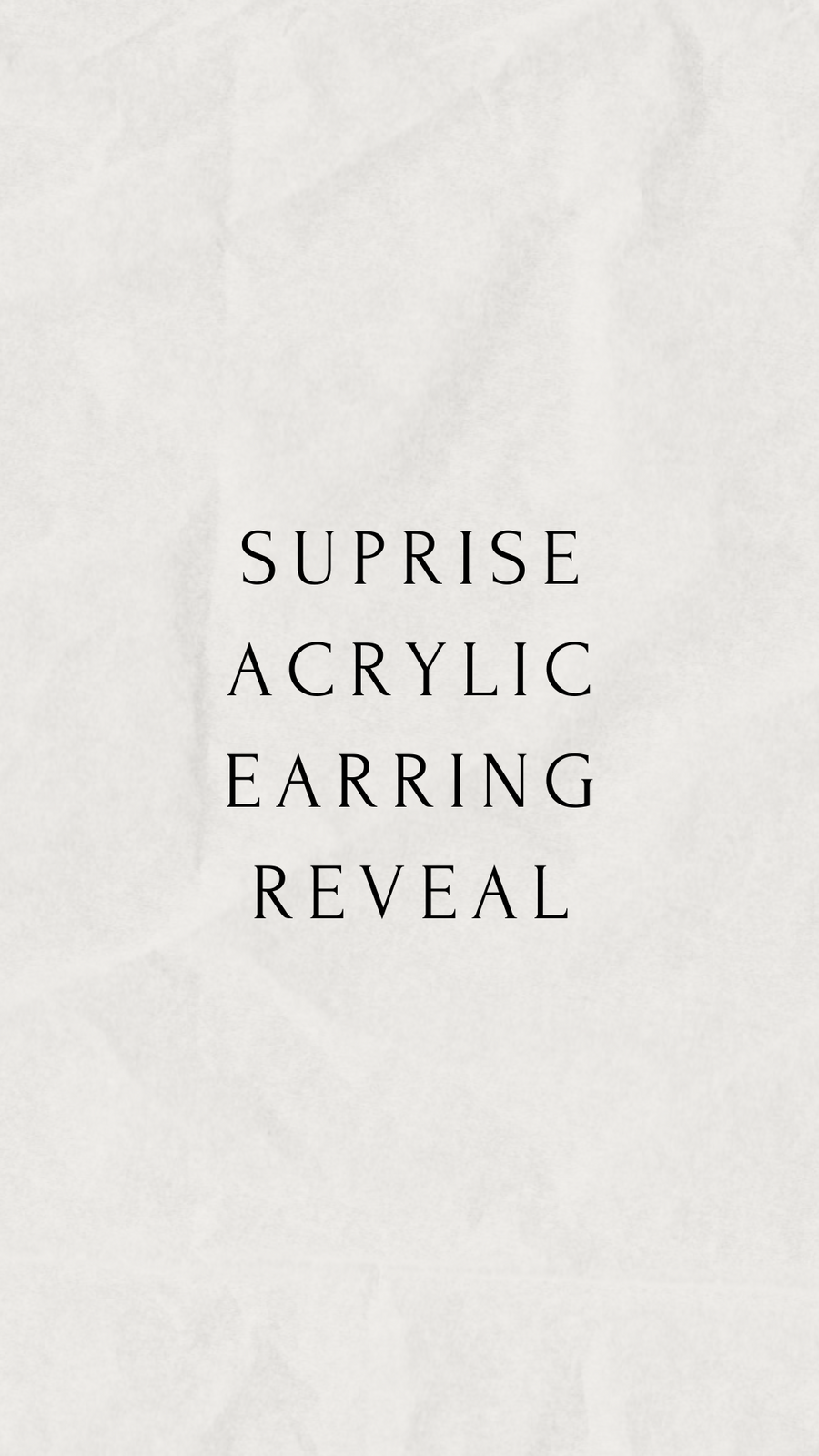 Surprise Acrylic Earring Reveal (1 pair)